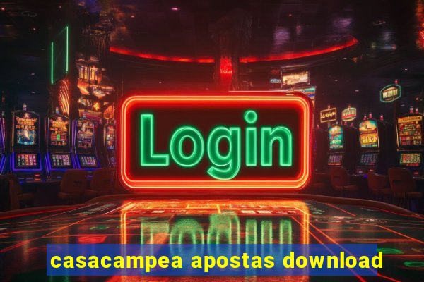 casacampea apostas download